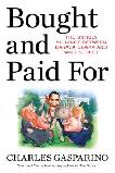 Bought and Paid For / Barack Obama & Wall Street book by Charles Gasparino