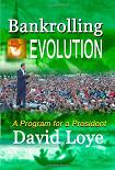 Bankrolling Evolution book by David Loye