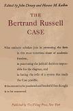 Bertrand Russell Case book edited by John Dewey & Horace M. Kallen