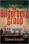 Story of the Bilderberg Group book by Daniel Estulin