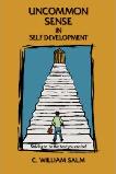 Uncommon Sense in Self Development book by C. William 'Bill' Salm