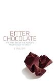Bitter Chocolate / Seductive Sweet book by Carol Off
