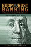 Boom & Bust Banking book edited by David Beckworth