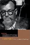 Radical Ambition intellectual biography of C. Wright Mills by Daniel Geary