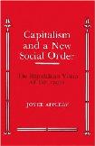 1790s Capitalism and a New Social Order book Joyce Appleby