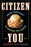 Citizen You / Change The World book by Jonathan M. Tisch