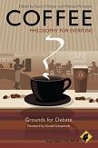 Coffee, Philosophy for Everyone book edited by Scott Parker & Michael Austin