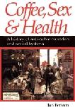 Coffee, Sex & Health book by Ian Bersten