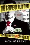 The Crime of Our Time Wall Street book by Danny Schechter