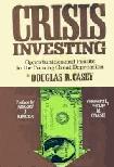 Crisis Investing 1979 bestseller book by Doug Casey