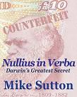 Nullius in Verba - Darwin's Greatest Secret in Kindle format by Mike Sutton