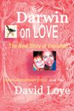 Darwin On Love book by David Loye