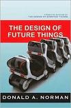 Design of Future Things book by Donald A. Norman