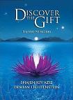 Discover The Gift book by Shajen Joy Aziz & Demian Lichtenstein