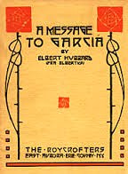 'A Message To Garcia' bestseller by Elbert Hubbard