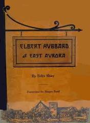 partly-retouched photo of badly-repaired cover of 'Elbert Hubbard of East Aurora' biography/memoir by Felix Shay