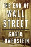 End of Wall Street book by Roger Lowenstein