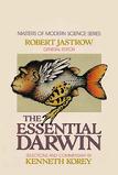 Essential Darwin book edited by Kenneth A. Korey & Robert Jastrow