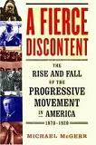 A Fierce Discontent / Progressive Movement in America book by Michael McGerr