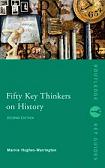 Fifty Key Thinkers on History book by Marnie Hughes-Warrington