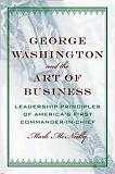 George Washington & The Art of Business book by Mark R. McNeilly