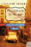 Girl With No Shadow novel by Joanne Harris