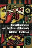 Global Capitalism and the Crisis of Humanity book by William I. Robinson