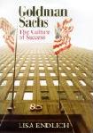 Goldman Sachs, Culture of Success book by Lisa Endlich
