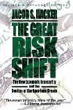 Great Risk Shift / Decline of The American Dream book by Jacob S. Hacker