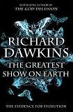 Greatest Show on Earth, Evidence for Evolution book by Richard Dawkins