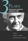 Political Theater of Howard Zinn - Three Plays