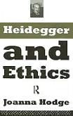 Heidegger & Ethics by Joanna Hodge
