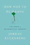 The Power of Mathematical Thinking book by Jordan Ellenberg