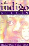 Indigo Children Have Arrived book by Lee Carroll & Jan Tober