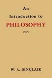 Introduction to Philosophy book by William Angus Sinclair