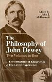 Philosophy of John Dewey in two volumes book edited by John J. McDermott