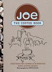 Joe - The Coffee Book by Jonathan & Gabrielle Rubinstein