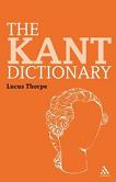 The Kant Dictionary book by Lucas Thorpe