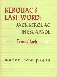 Jack Kerouac In Escapade book edited by Tom Clark