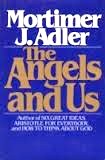 'Angels and Us' book by Mortimer J. Adler