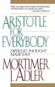 Aristotle For Everybody book by Mortimer J. Adler