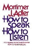 How To Speak / How To Listen book by Mortimer J. Adler