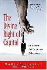 Divine Right of Capital book by Marjorie Kelly