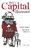 Marx's Capital Illustrated book by David N. Smith & Phil Evans