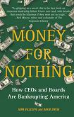 Money for Nothing / Bankrupting America book by John Gillespie & David Zweig