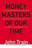 Money Masters of Our Time book by John Train