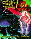 Tesla Papers On Free Energy book by Nikola Tesla, edited by David Hatcher Childress