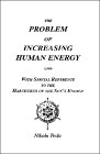 Problem of Increasing Human Energy book by Nikola Tesla