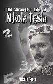 Strange Life of Nikola Tesla autobiography
