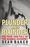 Plunder and Blunder, The Bubble Economy book by Dean Baker